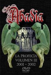 Abadía : La Profecía Volumen III - 2001-2002